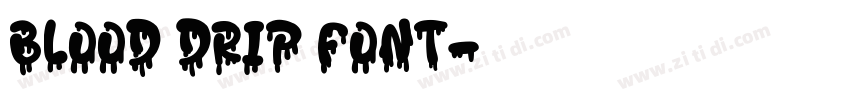 Blood Drip Font字体转换
